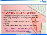 KCN NHƠN TRẠCH III – ĐỒNG NAI TUYỂN NHÂN VIÊN XUẤT NHẬP KHẨU