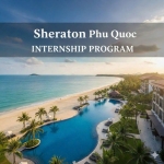 Thông báo Thực tập tại Sheraton Phu Quoc Long Beach Resort